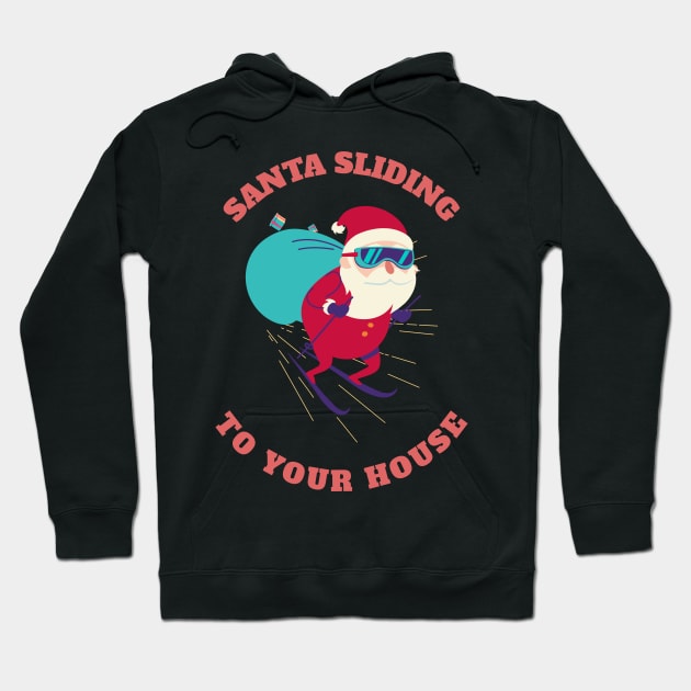 Santa Sliding to your House Hoodie by Evlar